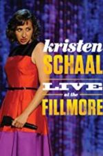Watch Kristen Schaal: Live at the Fillmore Nowvideo