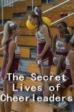 Watch The Secret Lives of Cheerleaders Nowvideo