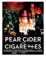 Watch Pear Cider and Cigarettes Nowvideo