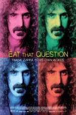 Watch Eat That Question Frank Zappa in His Own Words Nowvideo