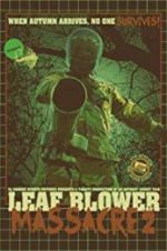 Watch Leaf Blower Massacre 2 Nowvideo