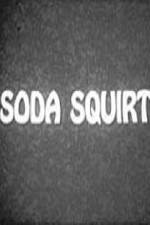 Watch Soda Squirt Nowvideo