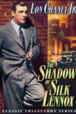 Watch The Shadow of Silk Lennox Nowvideo