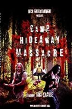 Watch Camp Hideaway Massacre Nowvideo