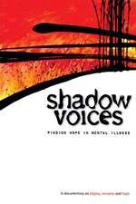 Watch Shadow Voices: Finding Hope in Mental Illness Nowvideo