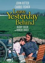 Watch Leave Yesterday Behind Nowvideo