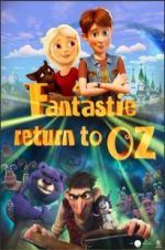Watch Fantastic Return to Oz Nowvideo