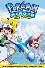 Watch Pokemon Heroes Nowvideo
