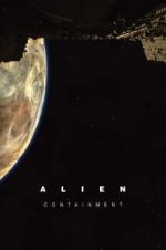 Watch Alien: Containment Nowvideo