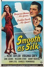 Watch Smooth as Silk Nowvideo