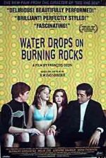 Watch Water Drops on Burning Rocks Nowvideo