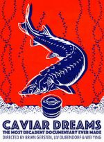Watch Caviar Dreams Nowvideo
