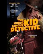 Watch The World Famous Kid Detective Nowvideo