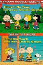 Watch Theres No Time for Love Charlie Brown Nowvideo