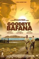 Watch Goodbye Bafana Nowvideo