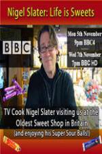 Watch Nigel Slater Life Is Sweets Nowvideo
