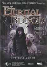 Watch Eternal Blood Nowvideo
