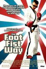 Watch The Foot Fist Way Nowvideo