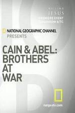Watch Cain and Abel: Brothers at War Nowvideo