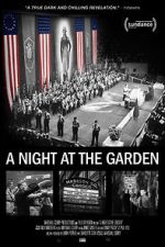 Watch A Night at the Garden Nowvideo