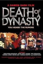 Watch Death of a Dynasty Nowvideo