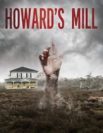 Watch Howard\'s Mill Nowvideo