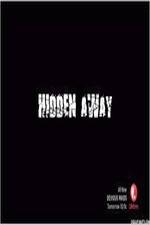 Watch Hidden Away Nowvideo