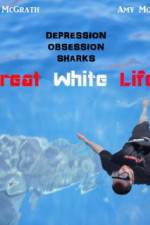 Watch Great White Life Nowvideo