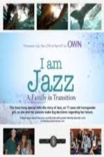 Watch I Am Jazz: A Family in Transition Nowvideo