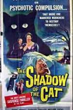 Watch Shadow of the Cat Nowvideo