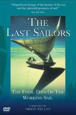 Watch The Last Sailors: The Final Days of Working Sail Nowvideo