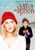 Watch The Dish & the Spoon Nowvideo