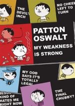 Watch Patton Oswalt: My Weakness Is Strong (TV Special 2009) Nowvideo