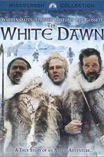 Watch The White Dawn Nowvideo