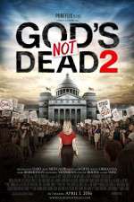 Watch God's Not Dead 2 Nowvideo
