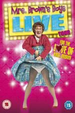 Watch Mrs Brown\'s Boys Live Tour: For the Love of Mrs Brown Nowvideo