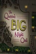 Watch The Queen\'s Big Night Out Nowvideo