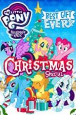 Watch My Little Pony: Best Gift Ever Nowvideo