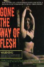 Watch Gone the Way of Flesh Nowvideo