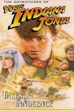 Watch The Adventures of Young Indiana Jones: Tales of Innocence Nowvideo