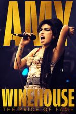 Watch Amy Winehouse: The Price of Fame Nowvideo