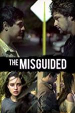 Watch The Misguided Nowvideo