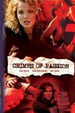 Watch Crimes of Passion Nowvideo