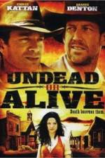 Watch Undead or Alive Nowvideo