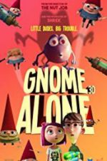 Watch Gnome Alone Nowvideo