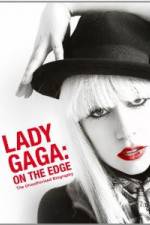Watch Lady Gaga On The Edge Nowvideo
