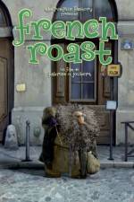 Watch French Roast Nowvideo