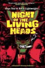 Watch Night of the Living Heads Nowvideo