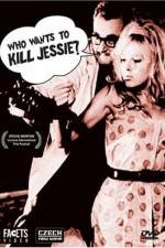 Watch Who Wants to Kill Jessie Nowvideo