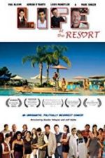 Watch Life at the Resort Nowvideo